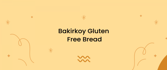 Bakirkoy Gluten Free Bread