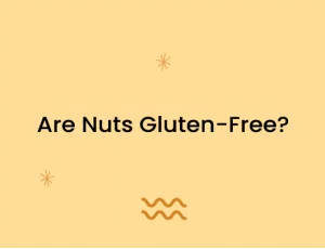 Are Nuts Gluten-Free?