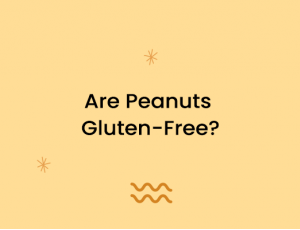 Are Peanuts Gluten-Free?