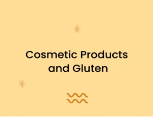 Cosmetic Products and Gluten