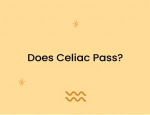 Does Celiac Pass?