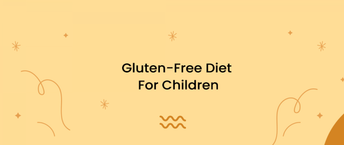 Gluten-Free Diet For Children