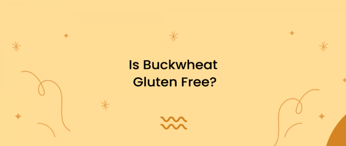 Is Buckwheat Gluten Free?