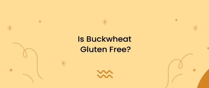 Is Buckwheat Gluten Free? Is Buckwheat Gluten Free?