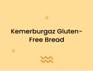 Kemerburgaz Gluten-Free Bread