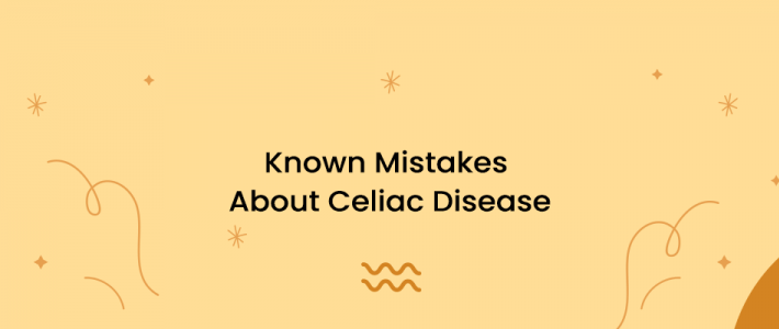 Known Mistakes About Celiac Disease