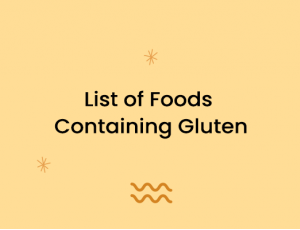 List of Foods Containing Gluten