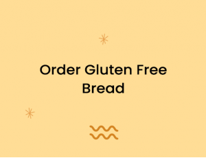 Order Gluten Free Bread