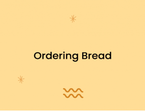 Ordering Bread