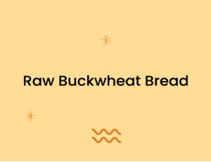 Raw Buckwheat Bread