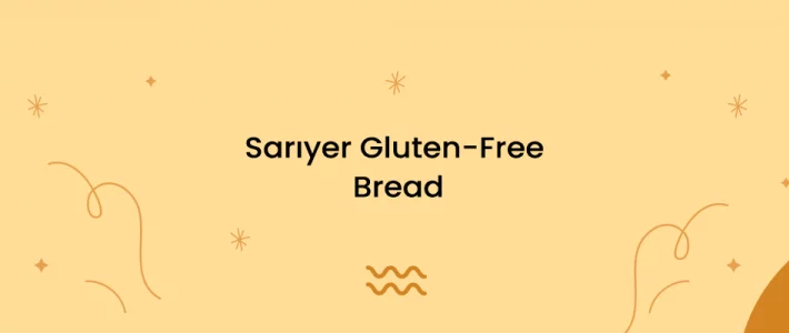 Sarıyer Gluten-Free Bread Sarıyer Gluten-Free Bread