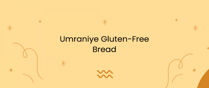 Umraniye Gluten-Free Bread