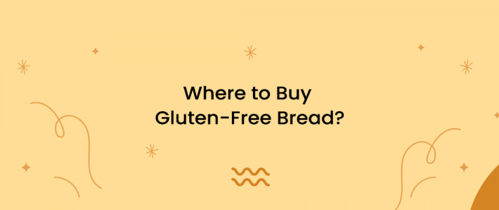 Where to Buy Gluten-Free Bread?