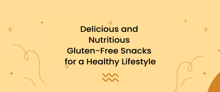 Delicious and Nutritious Gluten-Free Snacks for a Healthy Lifestyle