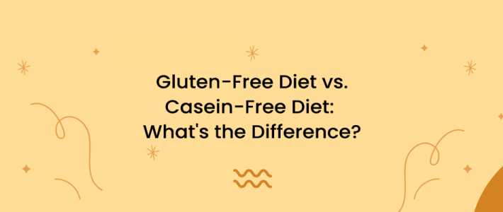 Gluten-Free Diet vs. Casein-Free Diet: What's the Difference?