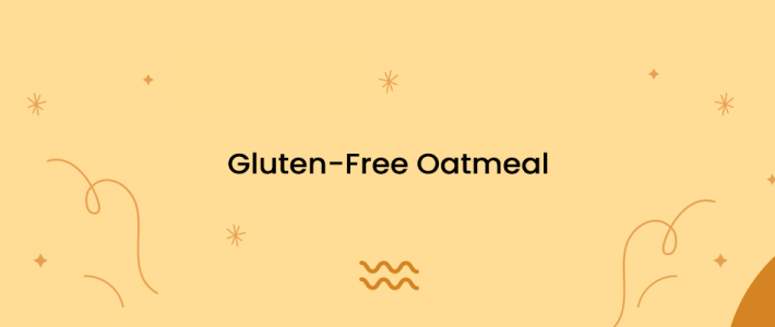 Gluten-Free Oatmeal