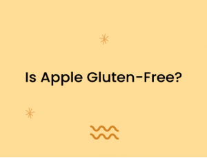 Is Apple Gluten-Free?