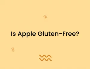 Is Apple Gluten-Free?