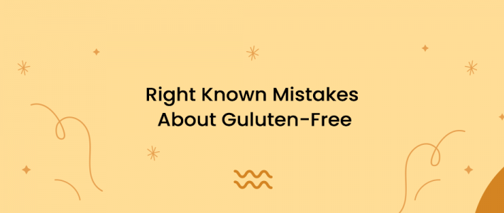 Right Known Mistakes About Guluten-Free