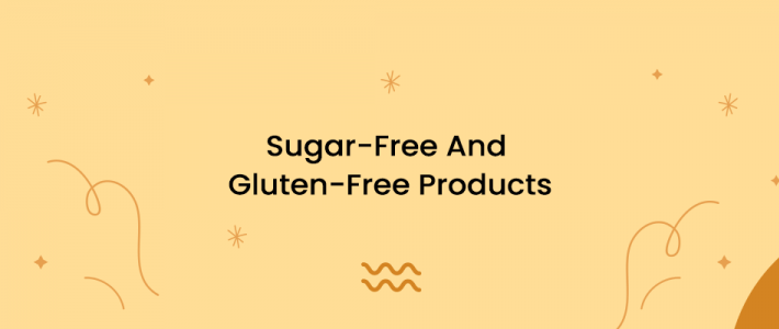 Sugar-Free And Gluten-Free Products